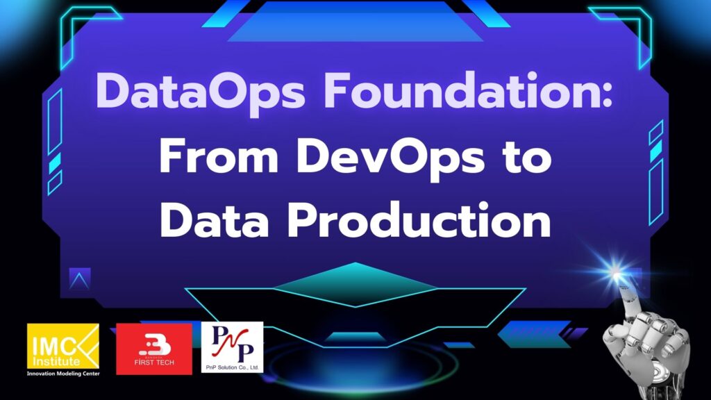 DataOps Foundation: From DevOps to Data Production