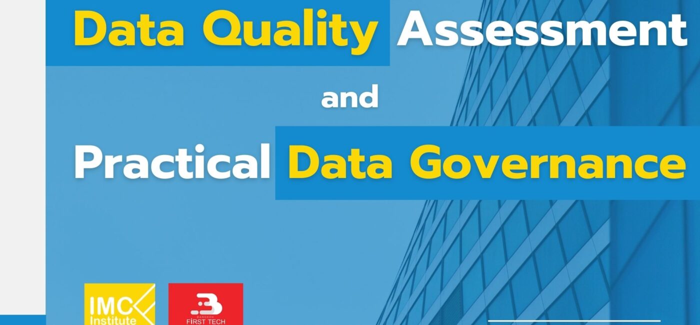 Data Quality Assessment and Practical Data Governance