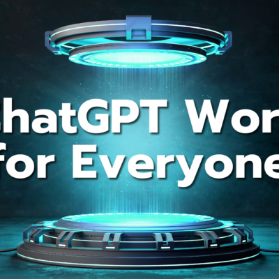 ChatGPT Work for Everyone